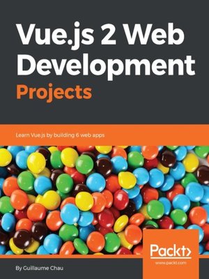 cover image of Vue.js 2 Web Development Projects